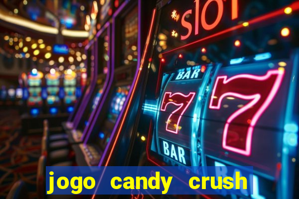 jogo candy crush saga no facebook